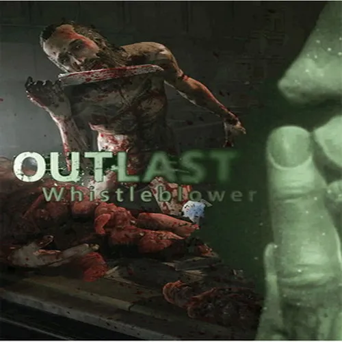 Outlast 1 Whistleblower